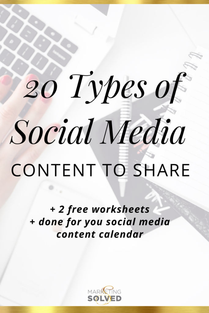 20 Types of Social Media Content to Share + Done For You Social Media Calendar 