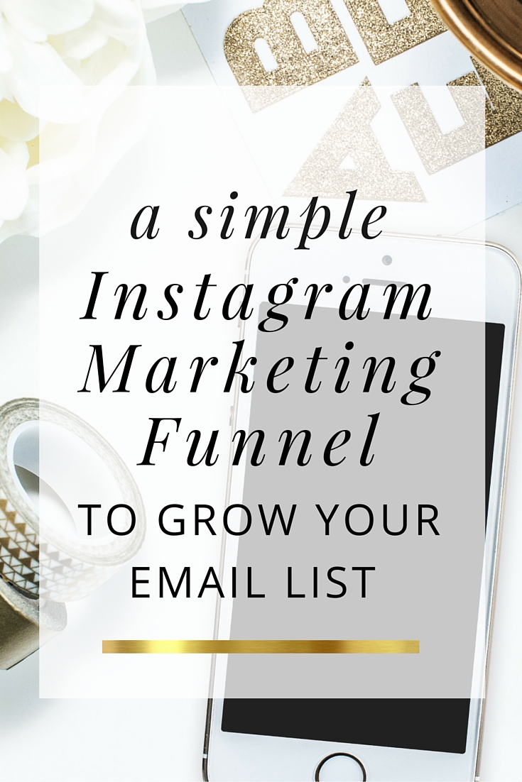 a simple instagram marketing funnel to grow your email list