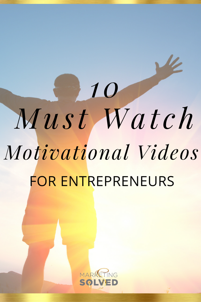 10 must watch motivational videos for entrepreneurs