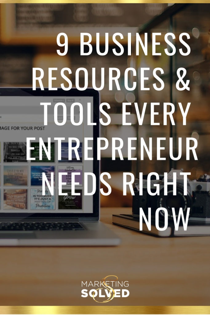 9 Business Resources & Tools Every Entrepreneur Needs Right Now // business resources //business tools // business tools & resources // small business resources