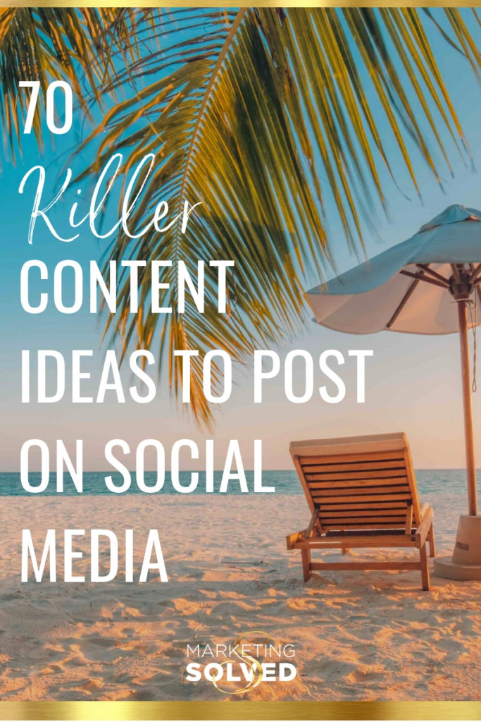 70 Social Media Content Ideas // Social Media Content // Social Media Tips