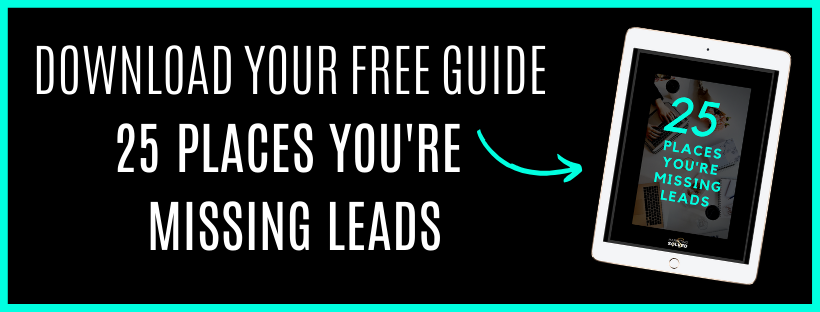 Image of Guide to download that shows 25 places you're missing leads. 