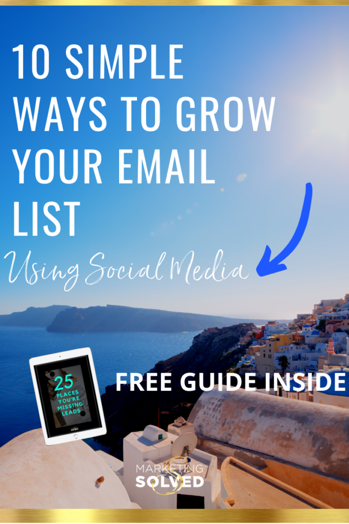 10 SIMPLE Ways to Grow Your Email List Using Social Media// Grow Your Email List with Social Media 