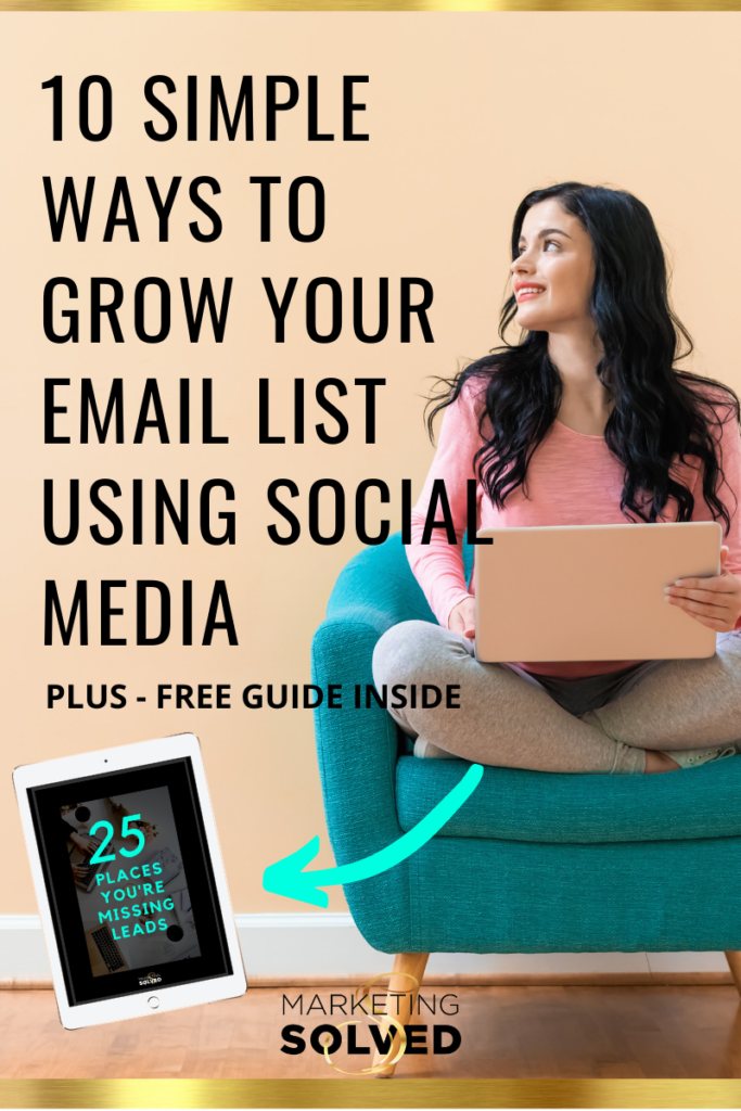 10 SIMPLE Ways to Grow Your Email List Using Social Media // Grow Your Email List // Email List Building 