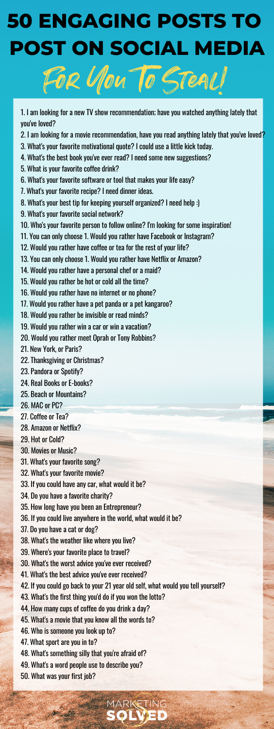50 Engaging Posts To Post on Social Media That You Can Steal / Social Media Engagement Post Ideas / Questions to Ask on Facebook for Engagement